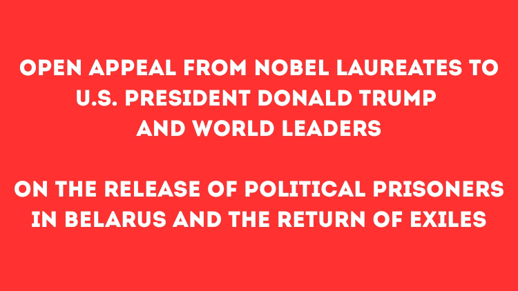 Open Appeal from Nobel Laureates to U.S. President Donald Trump and World Leaders